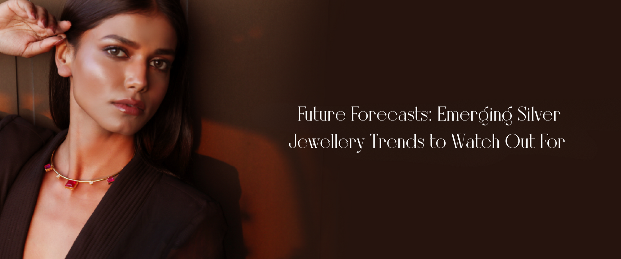 Future Forecasts: Emerging Silver Jewellery Trends to Watch Out For